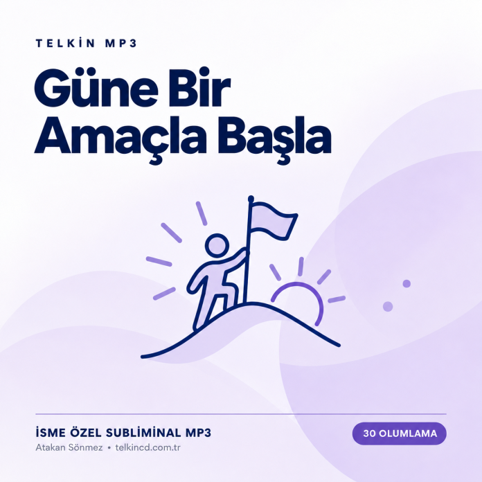 Güne Bir Amaçla Başla | 30 Olumlamalı İsme Özel Telkin MP3 — Kapak Güne Bir Amaçla Başla | 30 Olumlamalı İsme Özel Telkin MP3