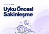 Uyku Öncesi Sakinleşme | 30 Olumlamalı İsme Özel Telkin MP3 Uyku Öncesi Sakinleşme | 30 Olumlamalı İsme Özel Telkin MP3